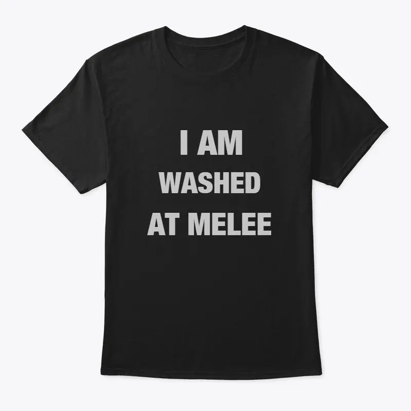 Washed at Melee